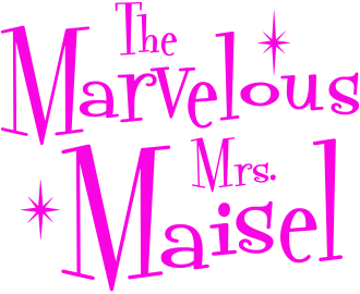 The Marvelous Mrs. Maisel